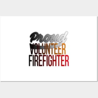 Proud Volunteer Firefighter Firefighting Posters and Art